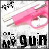 Me and my gun...